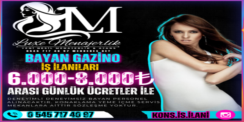 Gazino iş ilanları 0545 717 40 97