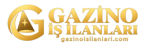 Gazino İş İlanları
